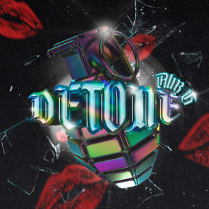 Detone (Explicit)