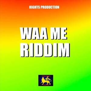 Waa Me Riddim