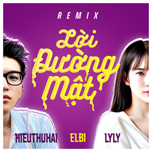 Lời Đường Mật (Remix)