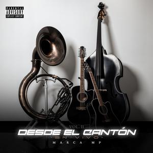 Desde El Cantón, Vol. II (En Vivo) [Explicit]