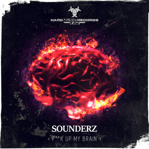 **** Up My Brain (Radio Edit|Explicit)