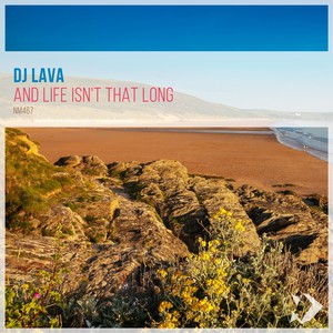 And Life Isn't That Long (Original Mix)