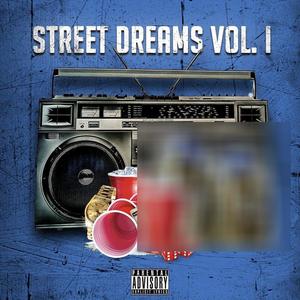 Street Dreams Vol 1 (Explicit)