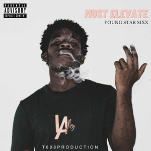 Must Elevate (Explicit)