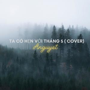Ta Có Hẹn Với Tháng 5(feat. Homies Studio)