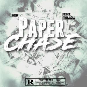 Paper Chase (feat. Mellow) [Explicit]