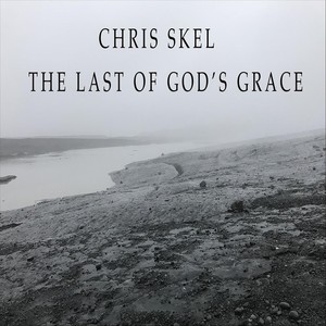 The Last of God's Grace