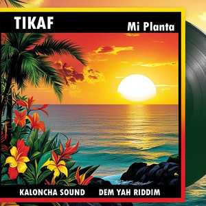 Mi Planta_Dem Yah Riddim (Explicit)