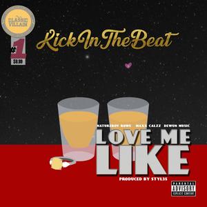 Love Me Like (feat. Natureboy Rowe & DeWun Music) [Explicit]