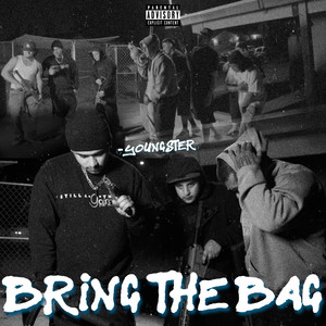 Bring the bag (Explicit)