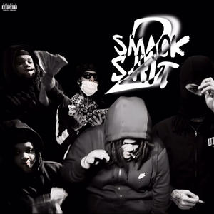 Smack **** 2 (feat. Keybeav53) (Explicit)