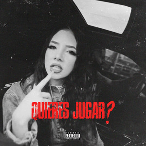 QUIERES JUGAR? (Explicit)