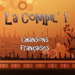 La compil'1 : Chansons françaises