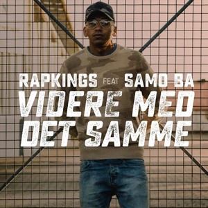 Videre Med Det Samme (feat. Samo Ba) (Explicit)