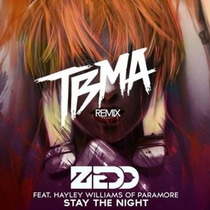 Stay The Night (TBMA Remix)