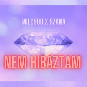 Nem hibáztam (feat. Szana)