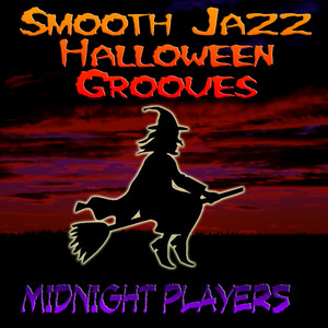 Smooth Jazz Halloween Grooves