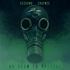 No Room to Breathe (feat. Kase Flow)