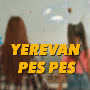 Yerevan Pes-Pes