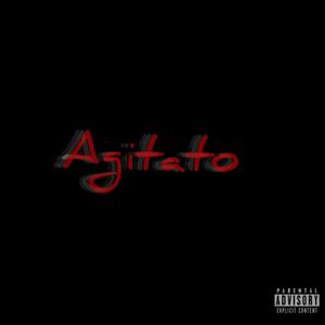 Agitato (Explicit)