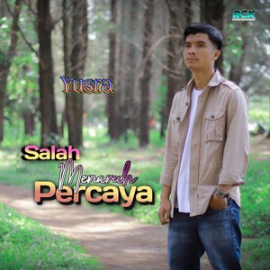 SALAH MENARUH PERCAYA