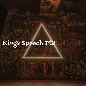 Kings Speech, Pt.2 (Explicit)