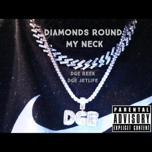 Diamonds Round My Neck (feat. Jet Life) [Explicit]