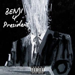 BENJI 4 PRESIDENT (Explicit)