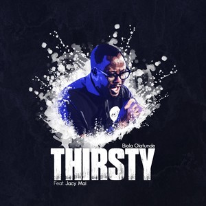 Thirsty(feat. Jacy Mai)