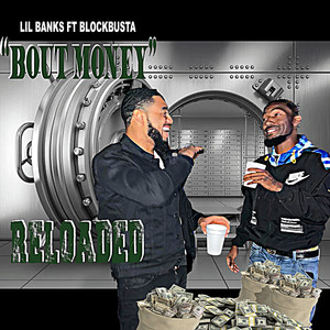 Bout Money Reloaded (Explicit)