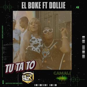 Tu Ta To(feat. Dollie Monroe)