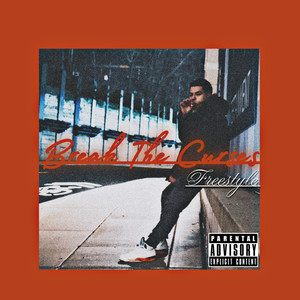 Break The Curses (Explicit)
