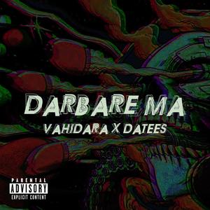 Darbare Ma (feat. Vahidara) [Explicit]