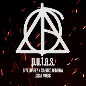 P. U. T. A. S (Explicit)