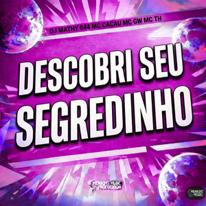 Descobri Seu Segredinho (Explicit)
