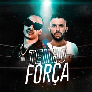 Tenho Força (Explicit)