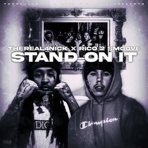 Stand On It (Explicit)