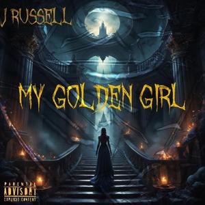 My Golden Girl (Explicit)