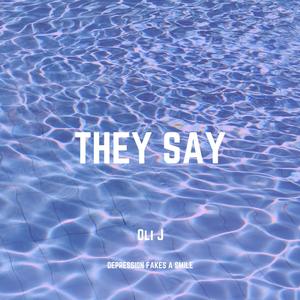 They Say (Explicit)