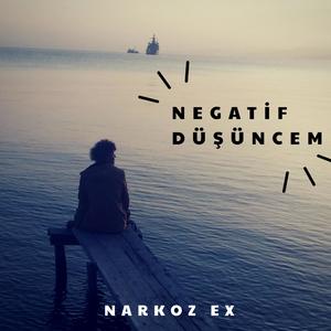 Negatif Düşüncem (Explicit)