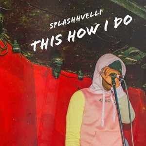 This How i Do (Explicit)