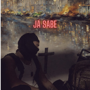 Já Sabe (Explicit)