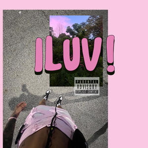 Iluv! (Explicit)