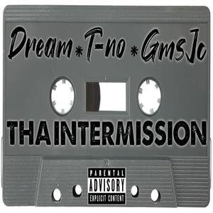 THA INTERMISSION (feat. Gms jc & TNO) (Explicit)