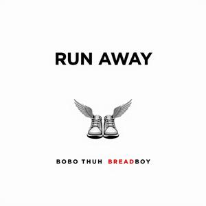 run away (Explicit)