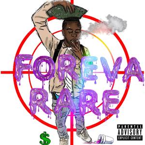 RARE FOREVA EP (Explicit)