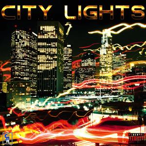 City Lights(feat. Just Juice) (Explicit)