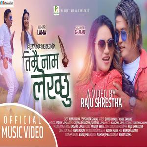 Timrai Nam Lekhchhu (feat. Srijana Syangtan)