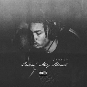 Losin My Mind (Explicit)