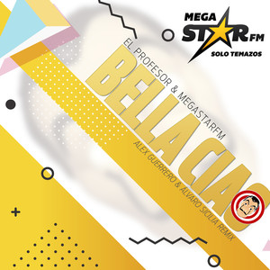 El Profesor & Megastarfm Bella Ciao (Remix)
